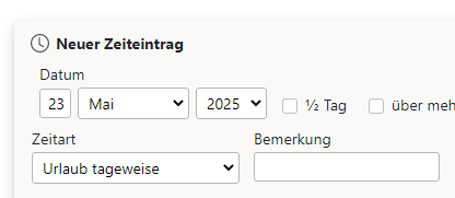 Halbe Tage Urlaub - Neuer Zeiteintrag